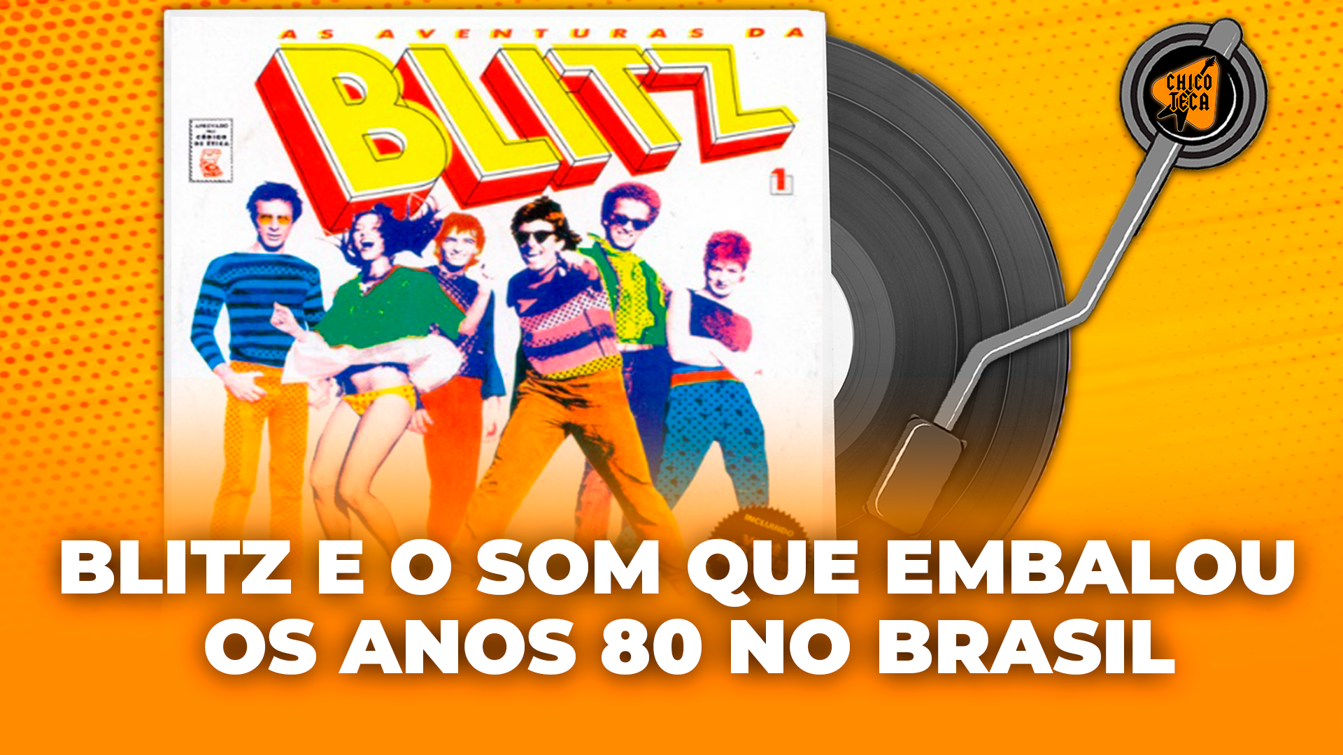 O &aacute;lbum de estreia da Blitz &eacute; o tema do epis&oacute;dio