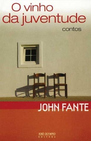 O Vinho da Juventude  mostra alterego de John Fante