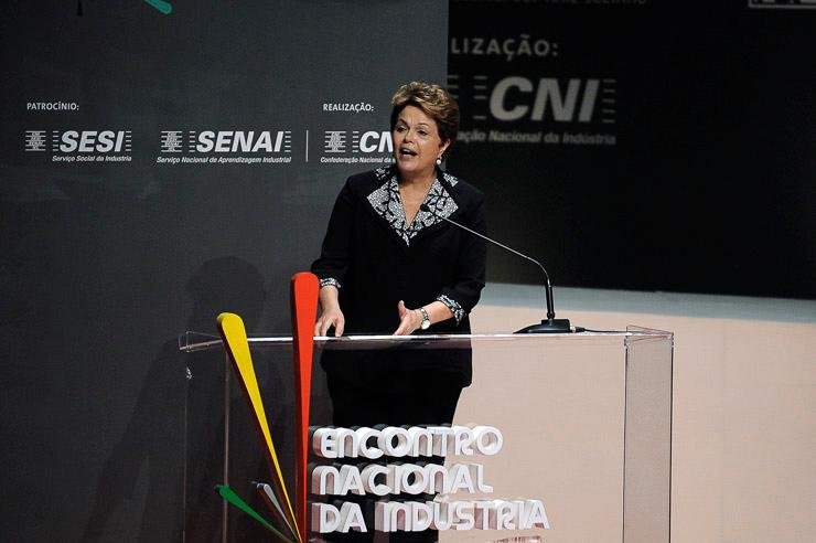 Presidente Dilma discursou durante abertura do Encontro Nacional da Ind&uacute;stria