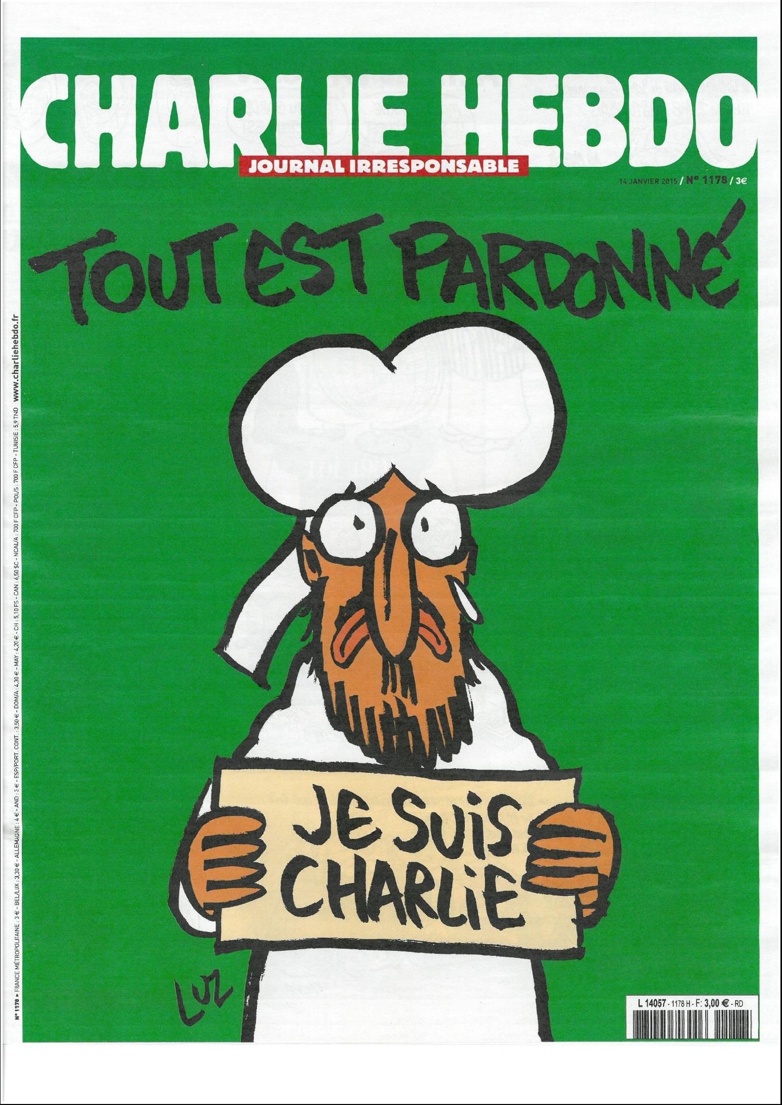 Primeira edi&ccedil;&atilde;o p&oacute;s atentados tem a caricatura de Maom&eacute;, com uma l&aacute;grima, segurando folha com a frase &acute;&acute;Je suis Charlie``