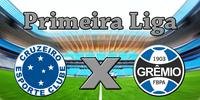 Acompanhe Cruzeiro x Grêmio a partir das 21h45min