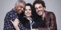 Nando, Gal e Gilberto Gil apresentam projeto no Araújo Vianna