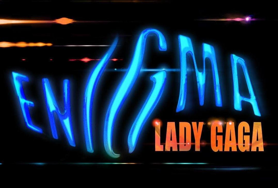 Lady Gaga Enigma, ser&aacute; uma s&eacute;rie de shows com apresenta&ccedil;&otilde;es das m&uacute;sicas pop de Gaga