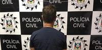 Dentista de 52 anos foi preso em Capão da Canoa