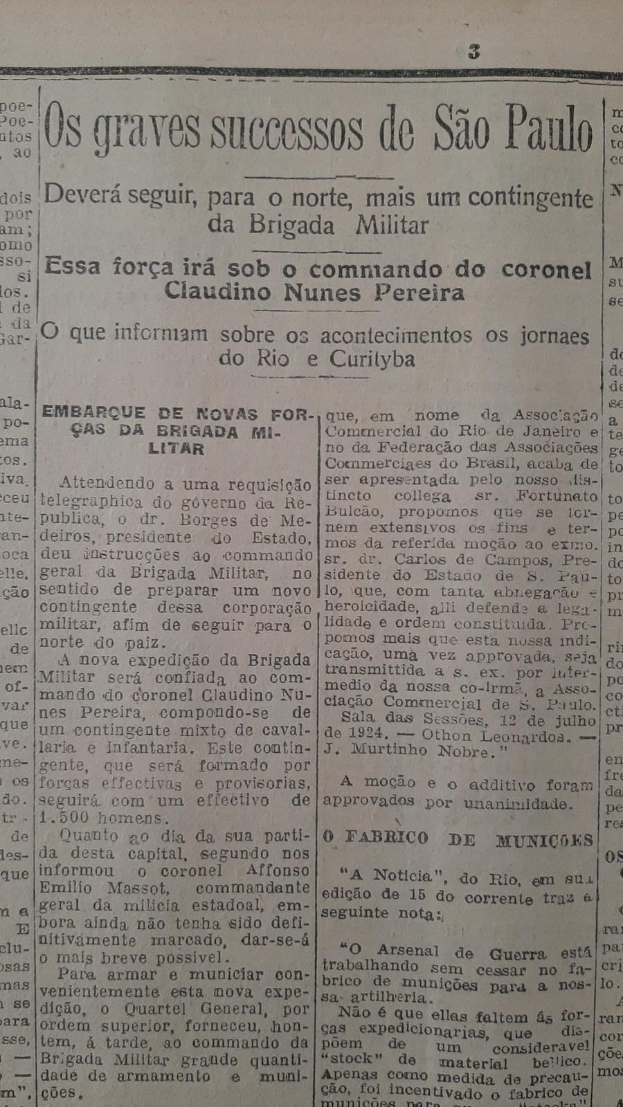 O Correio seguia acompanhando o levante da capital paulista. Na p&aacute;gina 3 destacava o envio de novas tropas da BM para ajudar a conter os revoltosos
