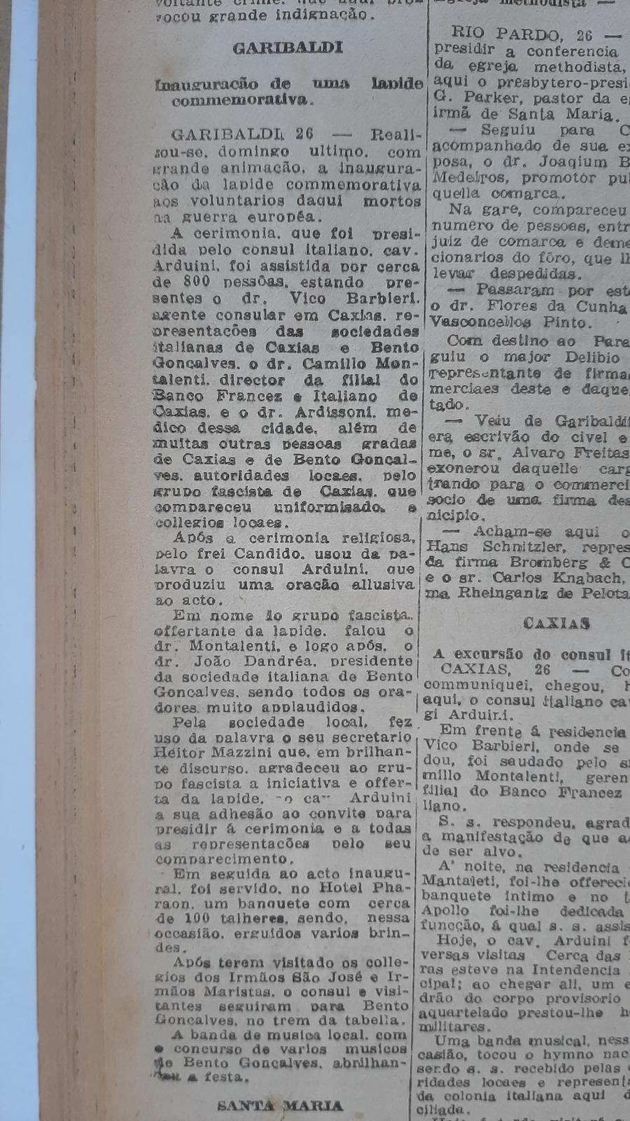 A col&ocirc;nia italiana do Rio Grande do Sul homenageou os mortos na Primeira Guerra. L&aacute;pide foi possibilitada pela iniciativa de grupos fascistas de Caxias do Sul