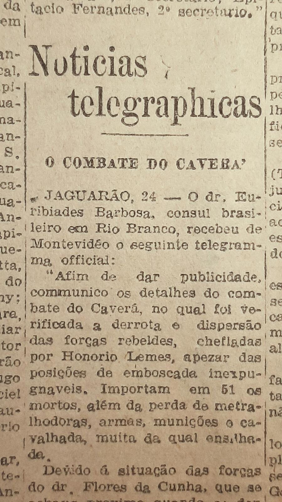 O chefe revolucion&aacute;rio Honorio Lemes, o "Le&atilde;o do Caver&aacute;", foi obrigado a fugir ap&oacute;s ser batido em seu pr&oacute;prio campo. Os conflitos de origem tenentista entre rebeldes e legalistas come&ccedil;aram na regi&atilde;o das Miss&otilde;es e se expandiam para os munic&iacute;pios da Fronteira