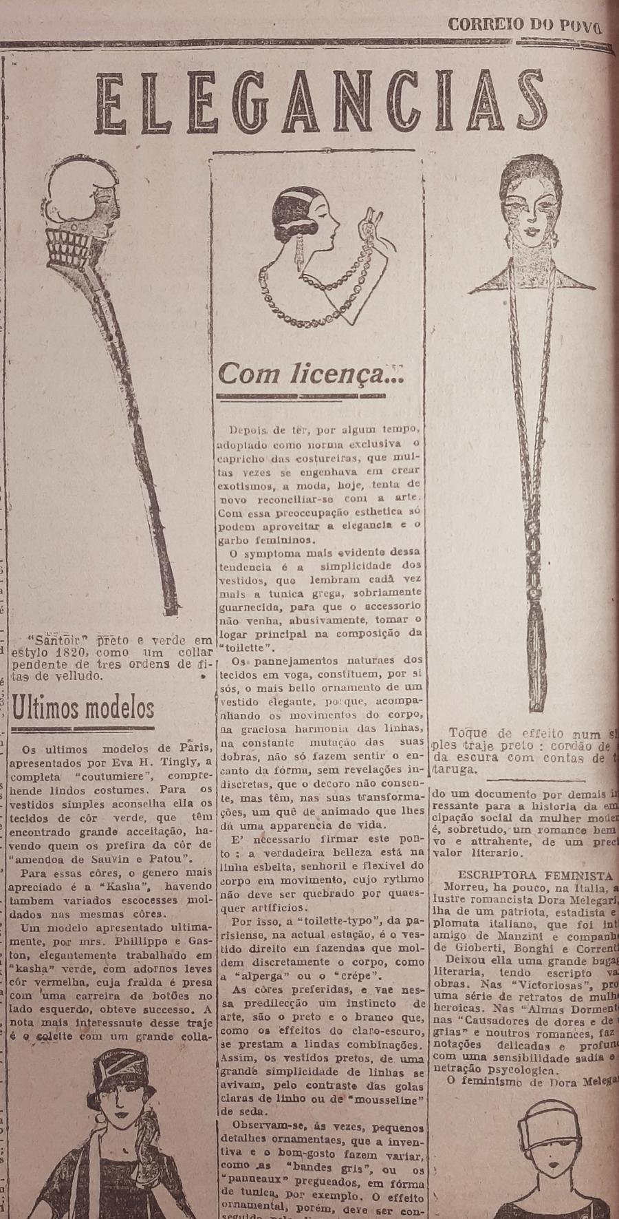 Acompanhando a crescente participa&ccedil;&atilde;o feminina na vida p&uacute;blica, ao mesmo tempo em que refor&ccedil;ava a atribui&ccedil;&atilde;o de certos temas ao interesse das mulheres, o Correio exibiu extenso material ilustrado com as tend&ecirc;ncias da moda parisiense