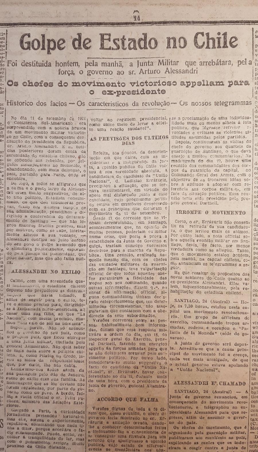 Ap&oacute;s o golpe militar de setembro de 1924 afastar o presidente chileno Arturo Alessandri, outra ala do ex&eacute;rcito dep&otilde;e a Junta instalada e convida Alessandri a retomar o posto m&aacute;ximo