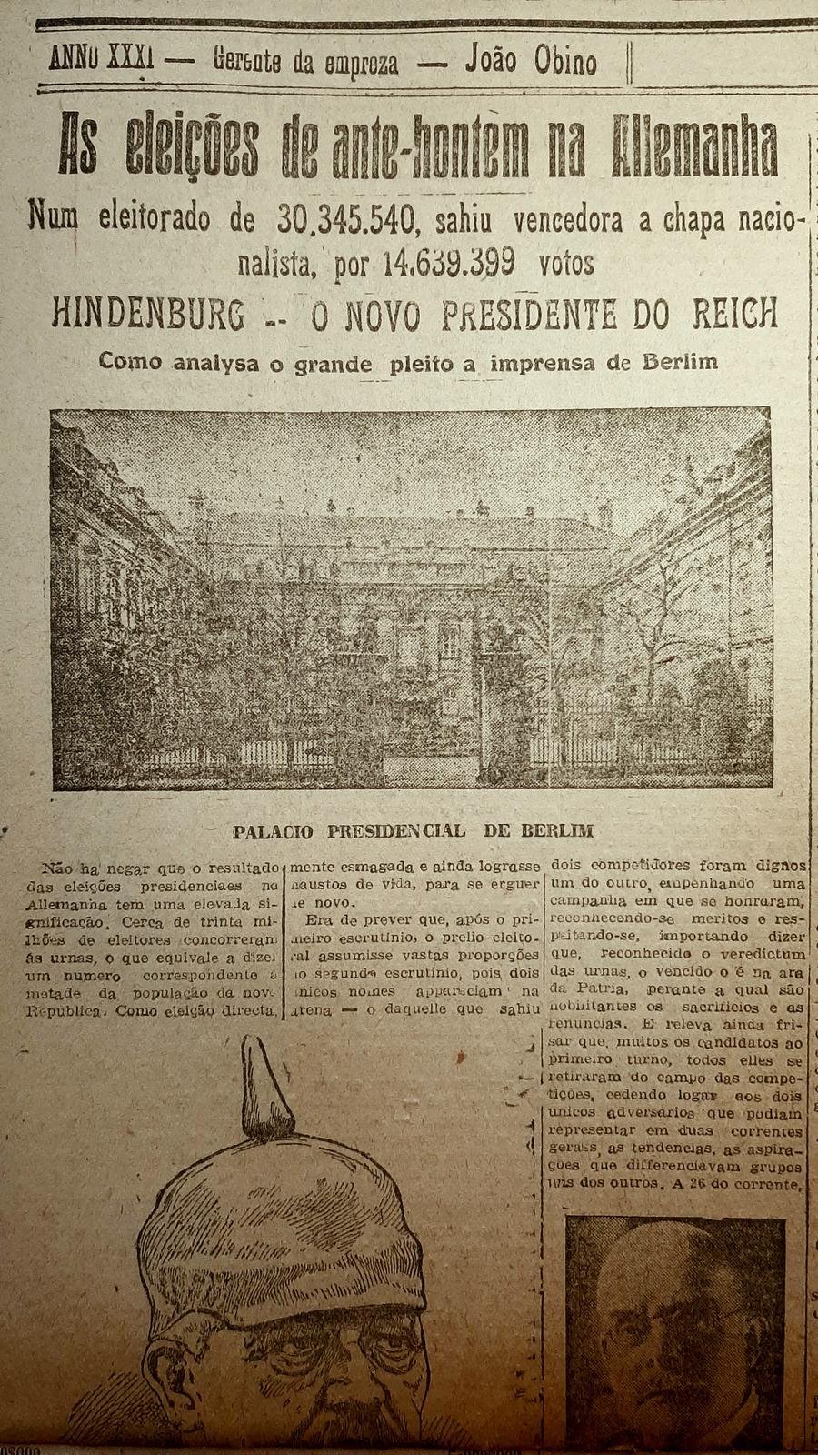 As primeiras elei&ccedil;&otilde;es diretas na Alemanha republicana fizeram do militar prussiano Paul Ludwig Hans Anton von Beneckendorff und von Hindenburg, comandante das for&ccedil;as alem&atilde;s na Primeira Guerra, o novo presidente alem&atilde;o. De certa forma, a vit&oacute;ria da direita, ainda que n&atilde;o tenha se dado de maneira t&atilde;o larga, representou o desejo de parte do povo alem&atilde;o de demonstrar for&ccedil;a contra seus vencedores no conflito mundial e tamb&eacute;m contra a esquerda estimulada pelo projeto sovi&eacute;tico