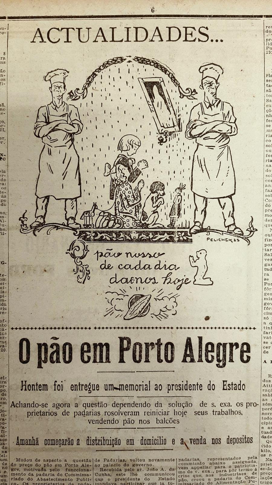 Ap&oacute;s suspenderem a fabrico de p&atilde;es por quatro dias, as padarias de Porto Alegre reunidas em uma Uni&atilde;o de Propriet&aacute;rios resolveu pelo fim da greve ap&oacute;s encaminharem suas demandas ao presidente do Estado, Borges de Medeiros