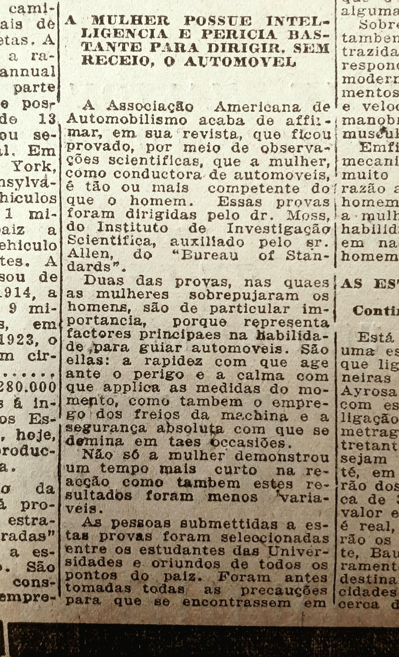 O pesquisador respons&aacute;vel pelo estudo tamb&eacute;m concluiu que 'n&atilde;o h&aacute; raz&atilde;o alguma para supor que a mulher est&aacute; mais predisposta a perder a calma do que o homem'.