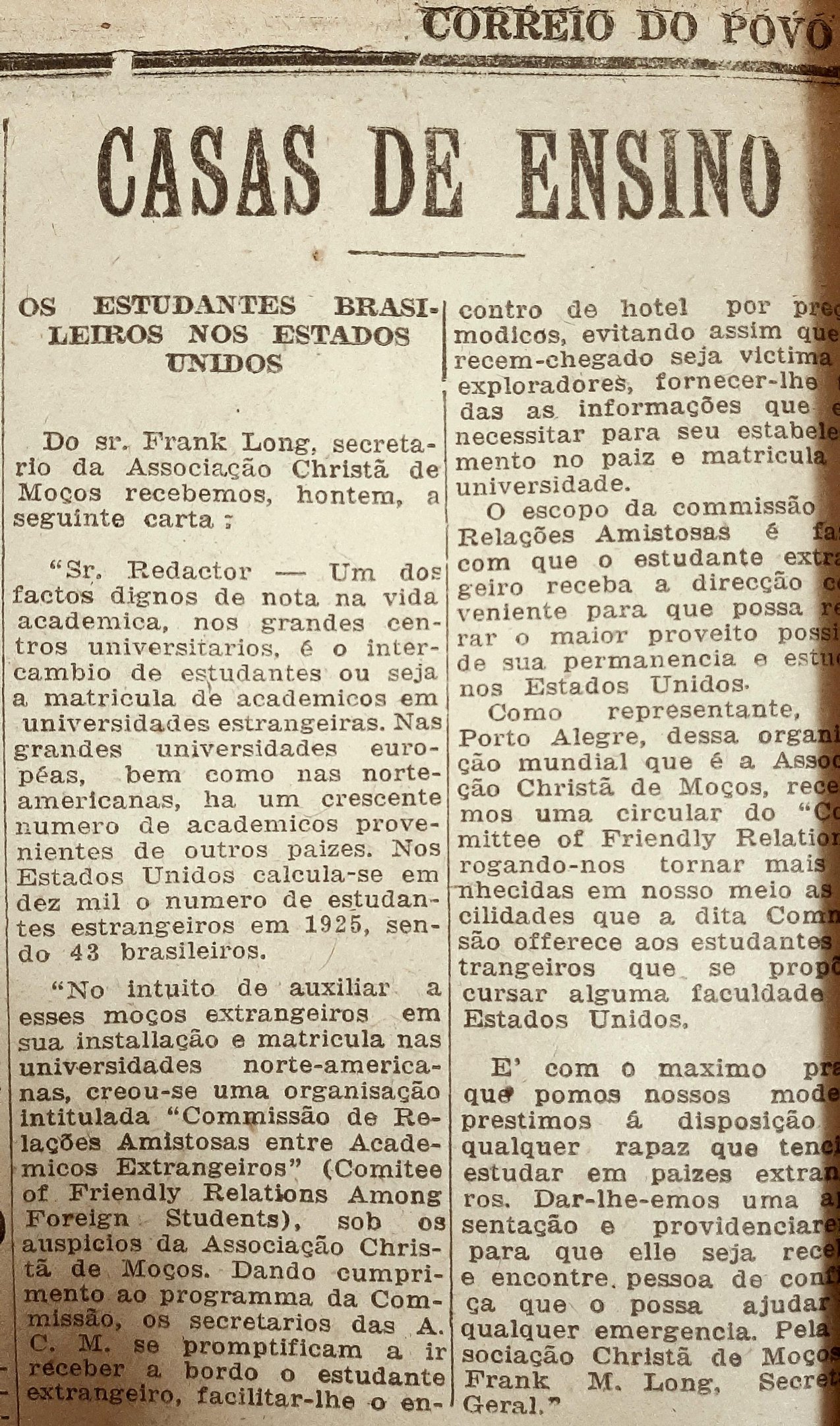 O n&uacute;mero de universit&aacute;rios brasileiros equivalia a menos de 0,5% do total de estudantes estrangeiros nos EUA em meados da d&eacute;cada de 1920