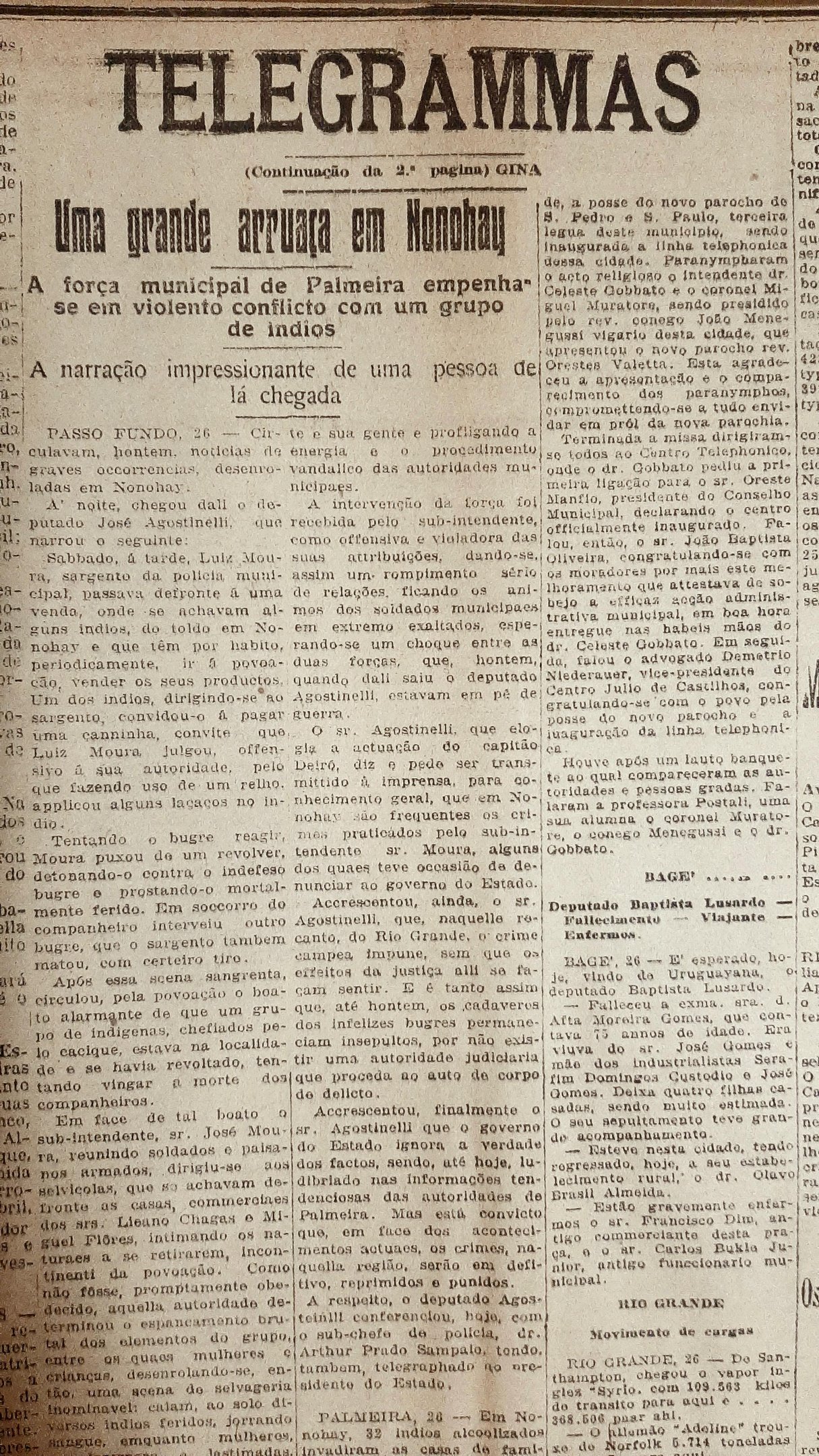 Epis&oacute;dios de viol&ecirc;ncia entre pol&iacute;cia, agricultores e ind&iacute;genas eram recorrentes no norte do Estado