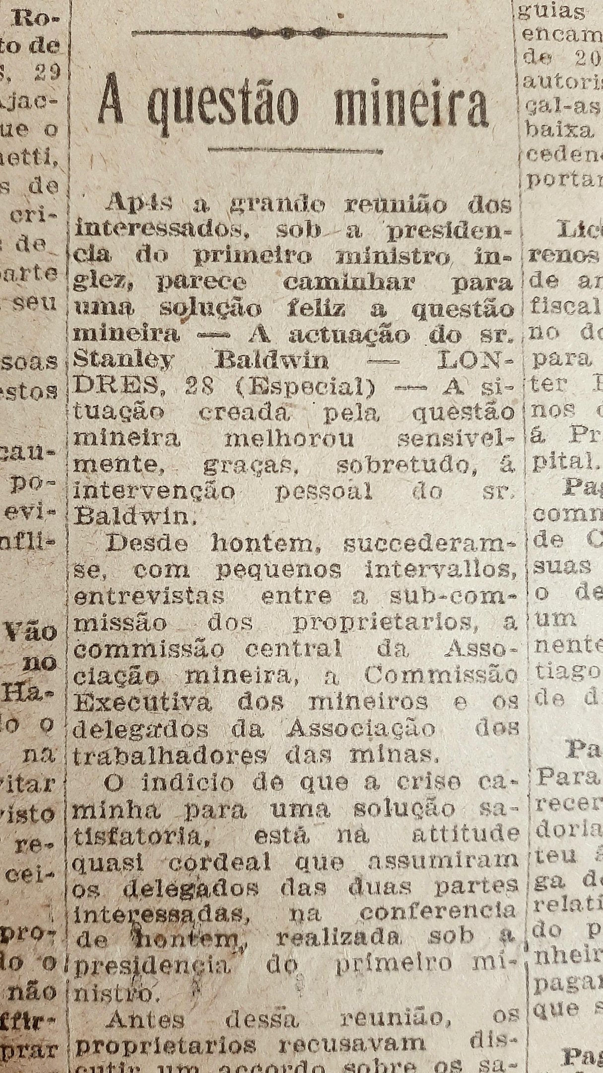 As negocia&ccedil;&otilde;es entre os mineiros e o governo do Reino Unido pareciam apontar para uma solu&ccedil;&atilde;o, mas a situa&ccedil;&atilde;o logo iria precipitar