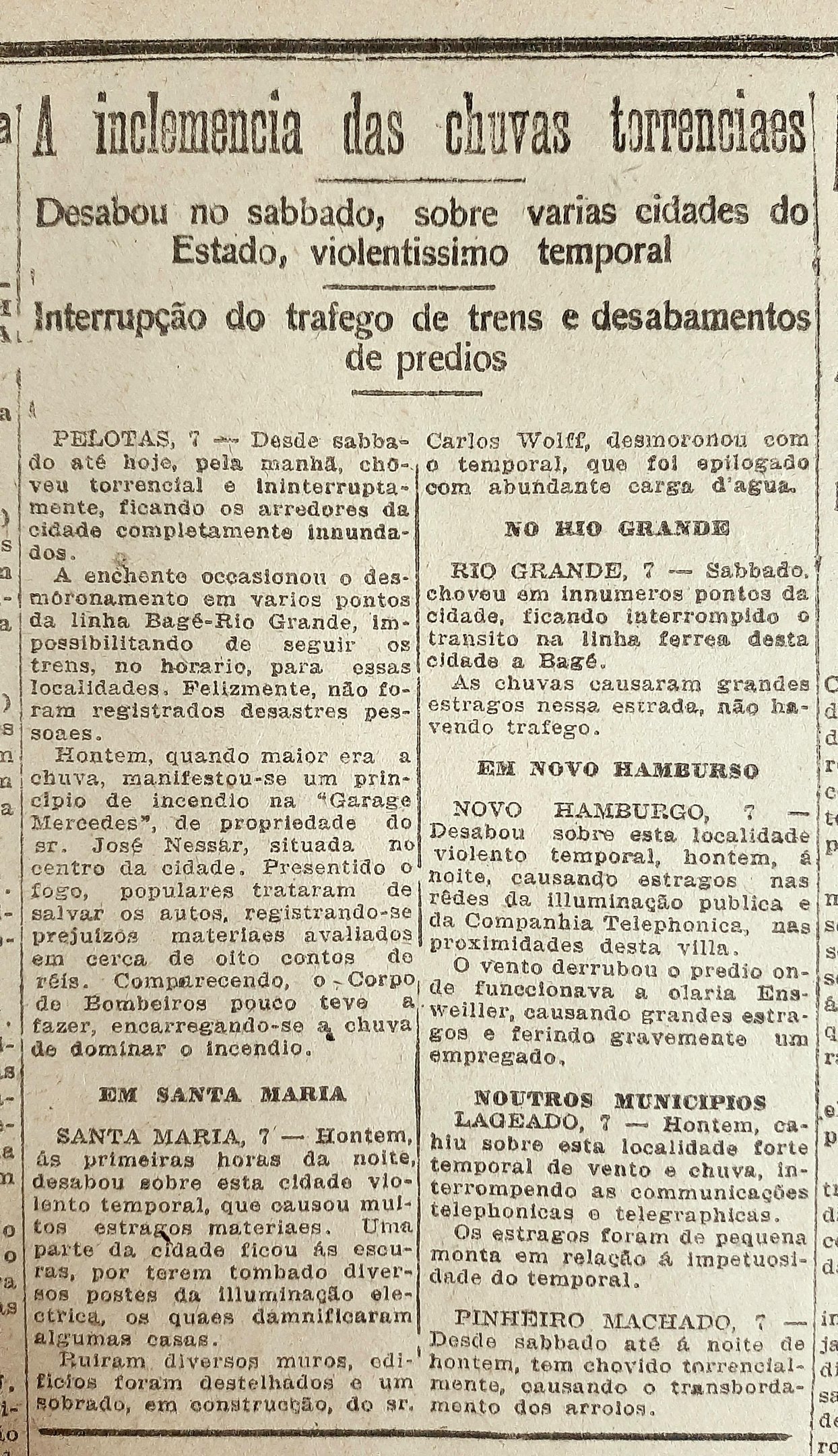 Fortes temporais atingiram cidades da Zona Sul e Centro do Estado, al&eacute;m da Regi&atilde;o Metropolitana