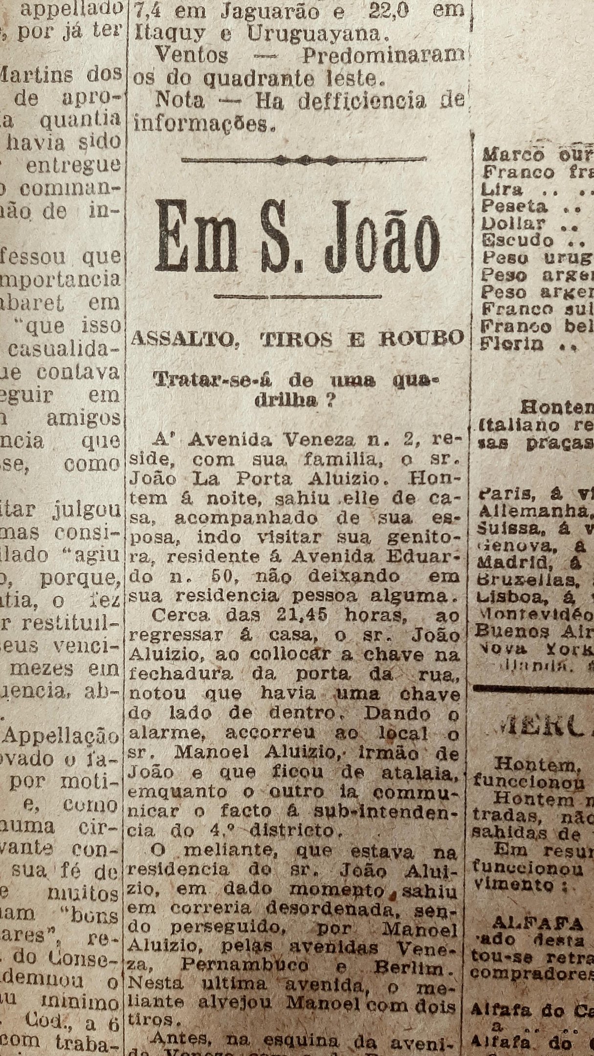 Cena aconteceu no atual bairro S&atilde;o Geraldo e levantou suspeitas de atua&ccedil;&atilde;o de quadrilha na &aacute;rea
