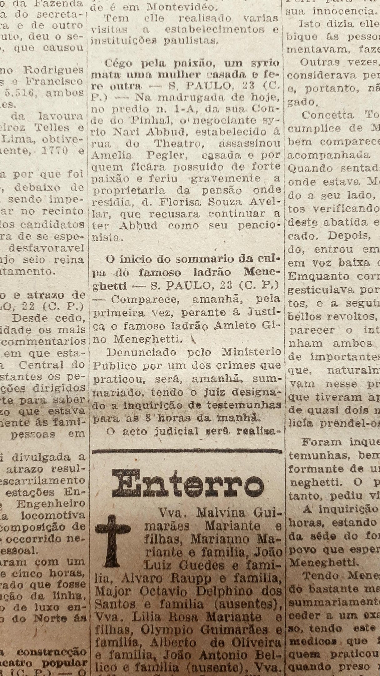 O imigrante italiano Gino Meneghetti foi considerado "o maior gatuno da Am&eacute;rica Latina"