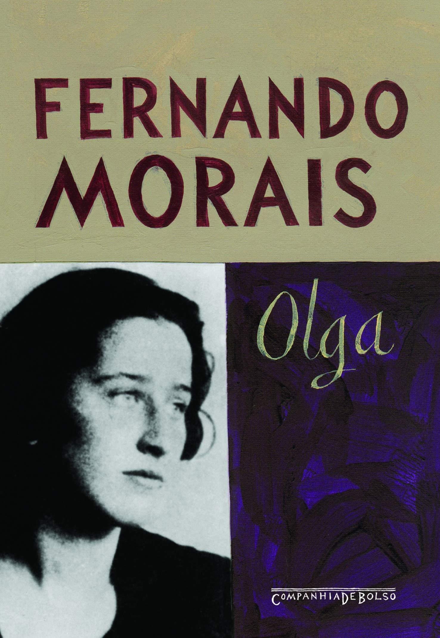 O livro "Olga&rdquo; &eacute; um dos mais conhecidos da carreira do autor Fernando Morais