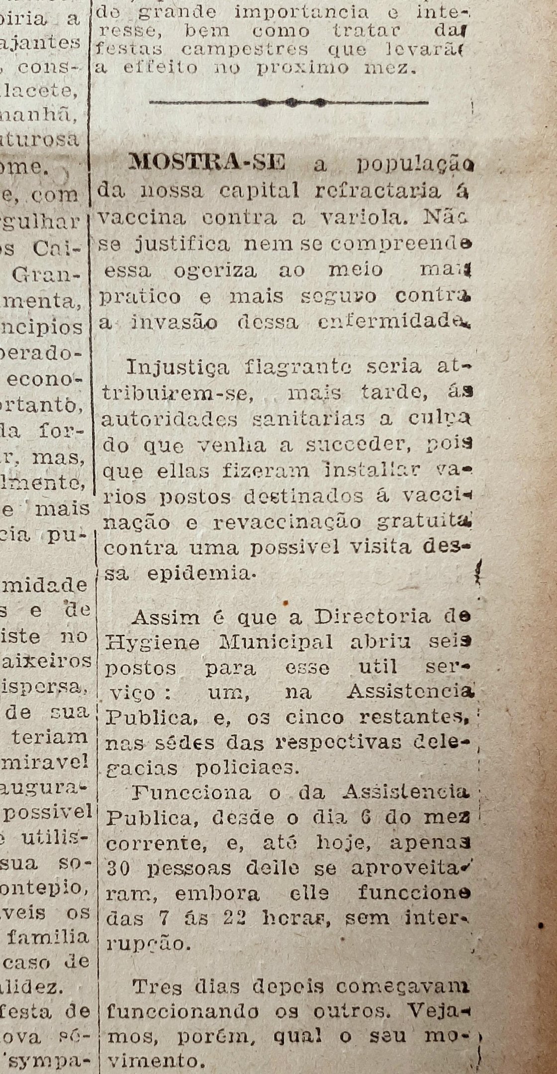 Os diversos postos que aplicavam os imunizantes ficaram vazios