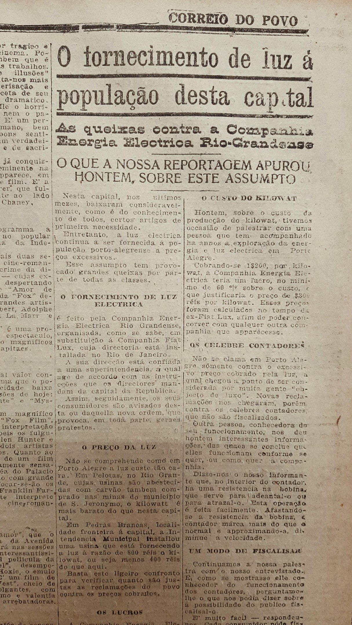 A companhia exploradora do servi&ccedil;o queixava-se de que n&atilde;o conseguiria "lucros remuneradores"