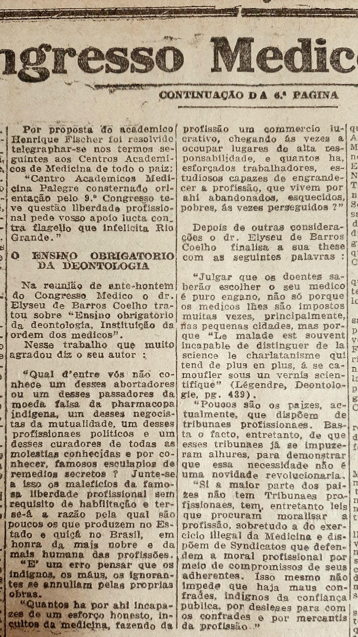 Edi&ccedil;&atilde;o do COngresso M&eacute;dico Brasileiro realizado em Porto Alegre teve pol&ecirc;micas sobre a atua&ccedil;&atilde;o regulamentada