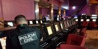 Casas de jogos de azar foram fechadas em Porto Alegre