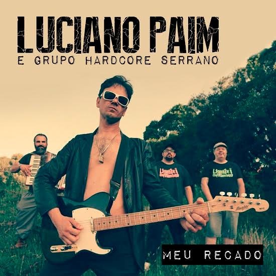 &ldquo;Meu recado&rdquo; mistura Punk Rock e m&uacute;sica gauchesca