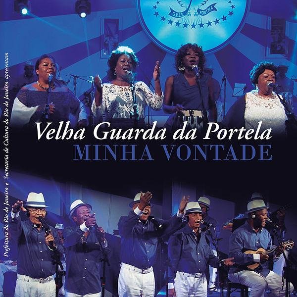 Box CD e DVD "Velha Guarda da Portela - Minha Vontade" foi lan&ccedil;ado neste m&ecirc;s