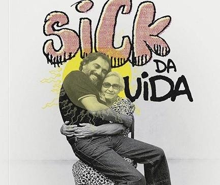 'Sick da Vida' &eacute; uma obra fundamental para conhecer o quanto o humor gr&aacute;fico &eacute; importante. Foto da capa &eacute; de Jos&eacute; Antonio Moraes.