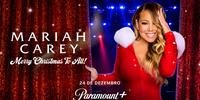O especial de duas horas com alguns dos maiores sucessos de Mariah estreia neste sábado, dia 24, no Paramount+