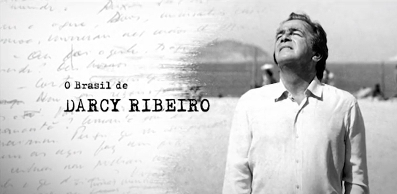 "O Brasil de Darcy Ribeiro" estreia neste domingo, dia 1&ordm;, &agrave;s 22h, na TV Cultura